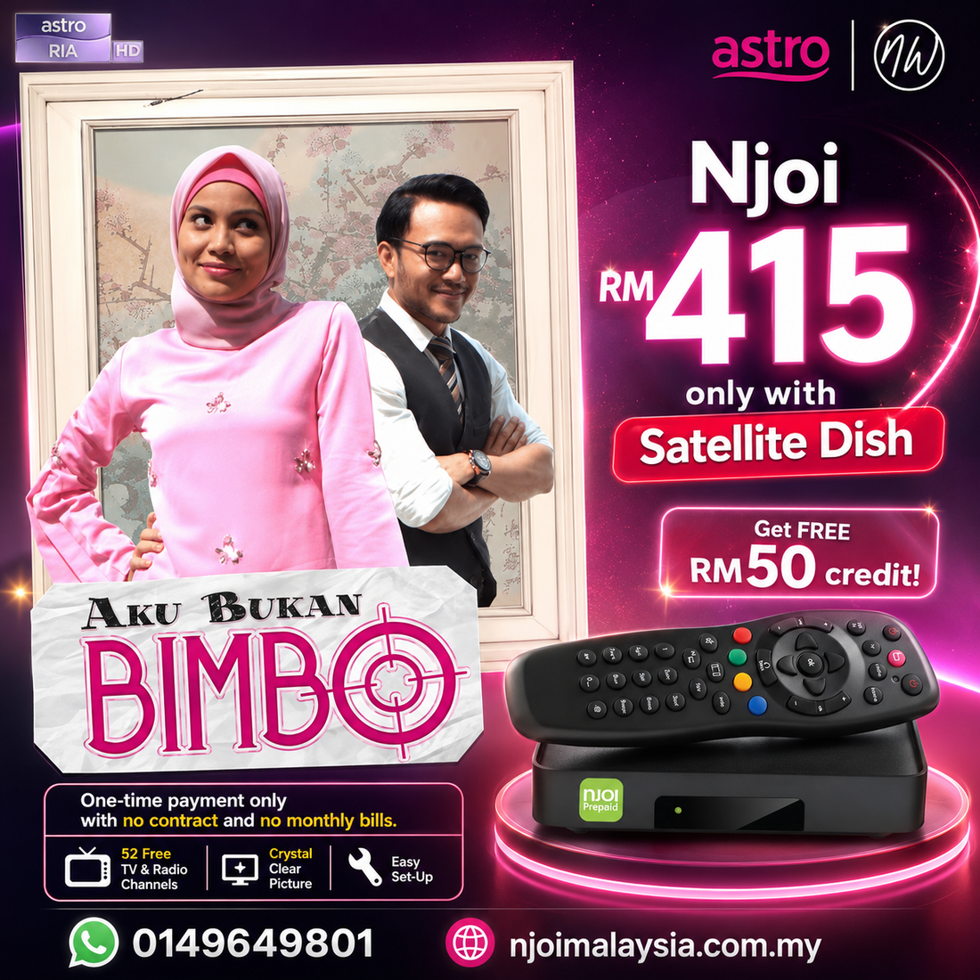 RM415 get Njoi decoder dan satellite dish – Stream Aku Bukan BIMBO on Astro Ria