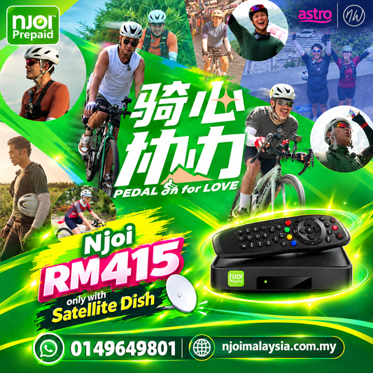 Njoi Prepaid Special Offer – Pedal on for Love & Get RM415 dapat Njoi decoder dan satellite dish | Sign Up Now