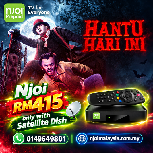 Watch Hantu Hari Ini with Njoi – Get Box & Dish for RM415